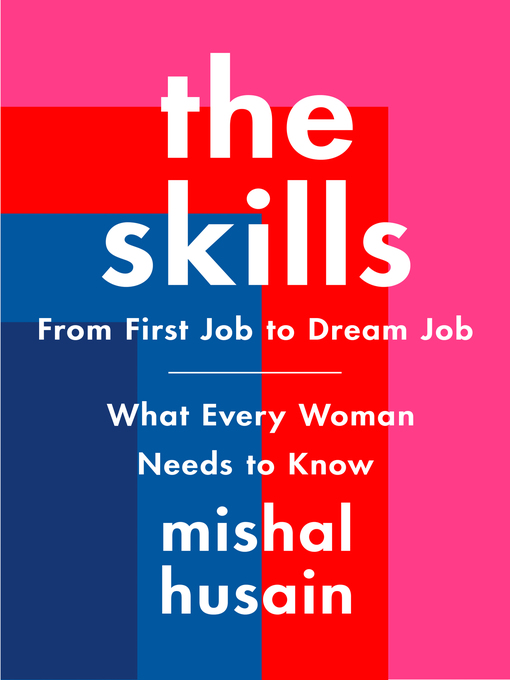 Title details for The Skills by Mishal Husain - Available